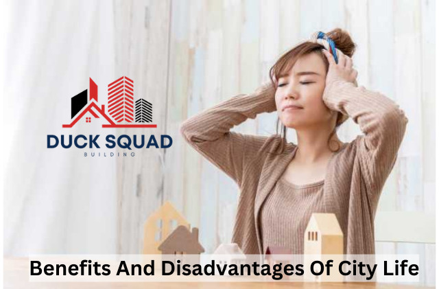 Benefits And Disadvantages Of City Life